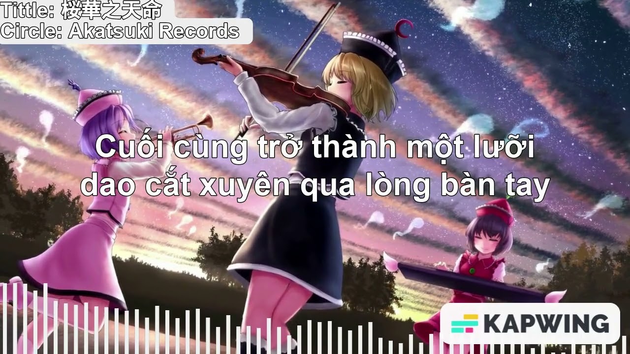 [Touhou Vocal Vietsub] 桜華之天命 [暁Records/Akatsuki Records]