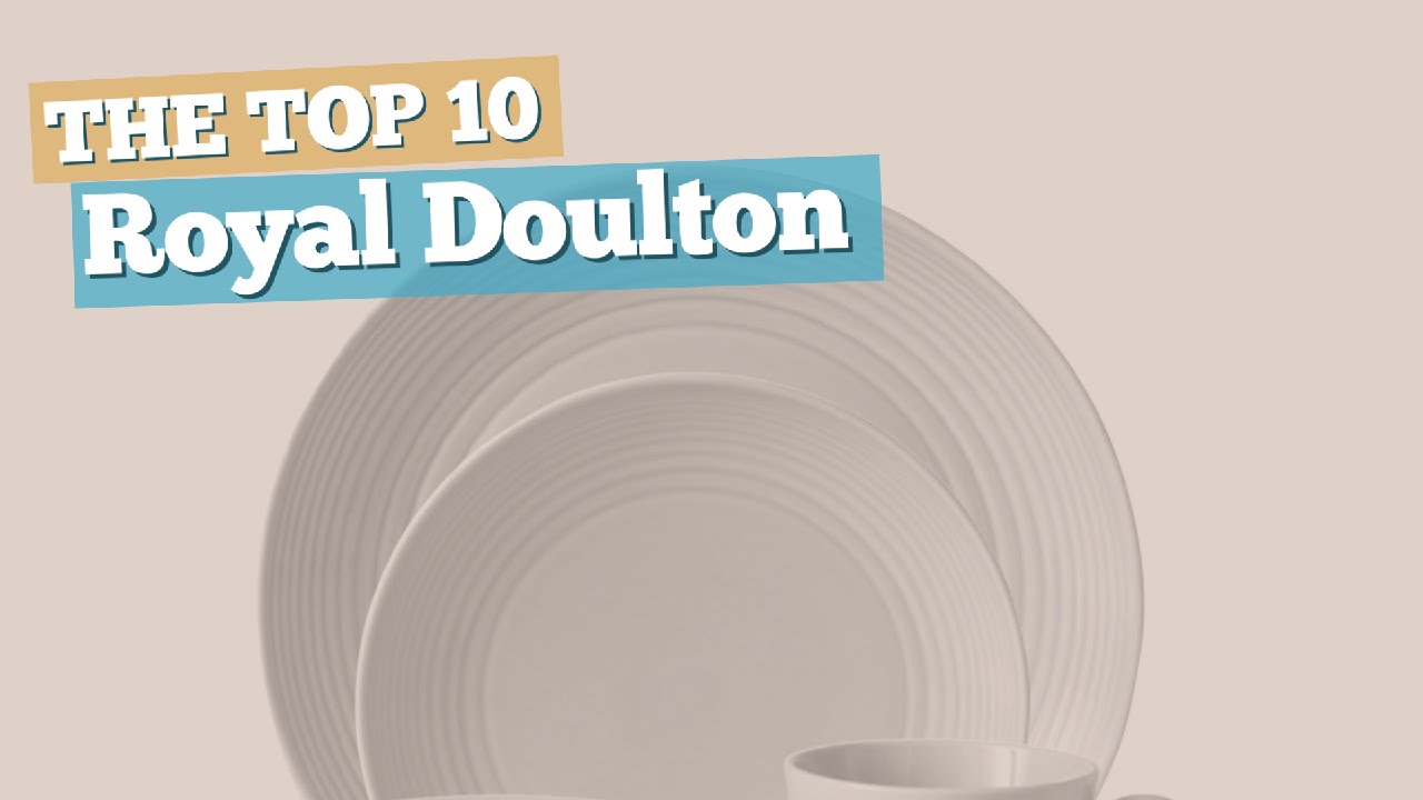 Royal Doulton Dinnerware Sets // The Top 10 Best Sellers 2017