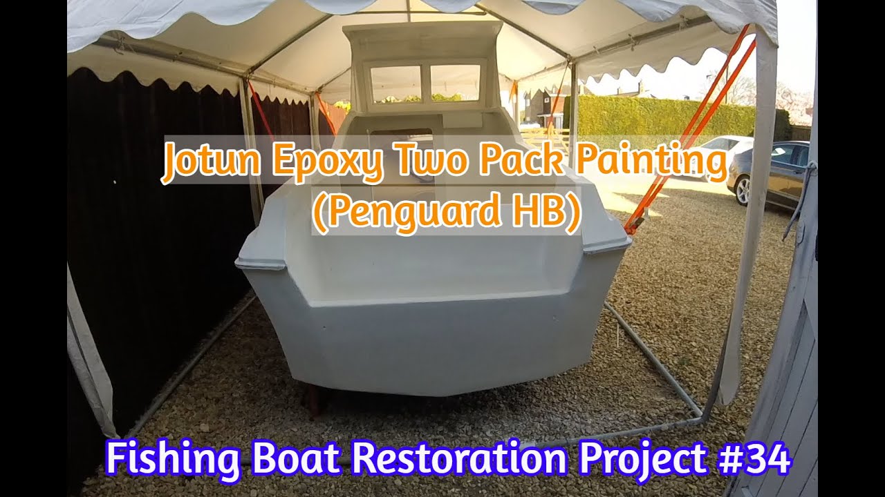 JOTUN Penguard HB Epoxy Two Pack PAINT SRAYING - Fishing Boat Restoration Project #34