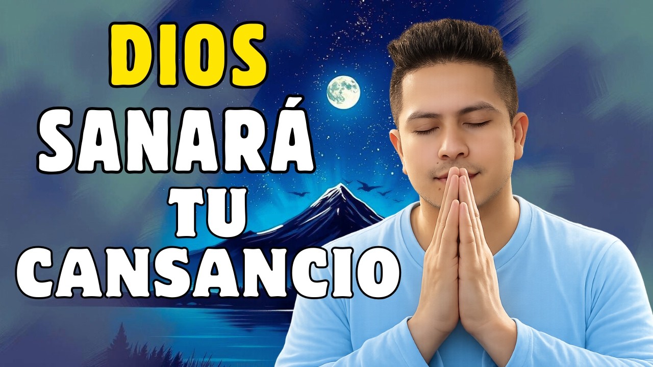 ORACIÓN DE LA NOCHE: Para cuando te sientas Cansada, Agotada y sin Fuerzas 🌹 (Salmo 61)