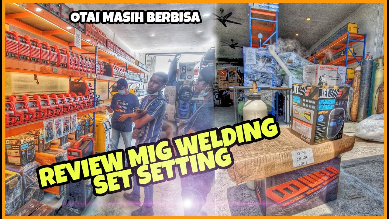 REVIEW MIG WELDING SET | CARA NAK SETTING DAN SETUP SET WELDING MIG | AZ ELEKTRIKAL