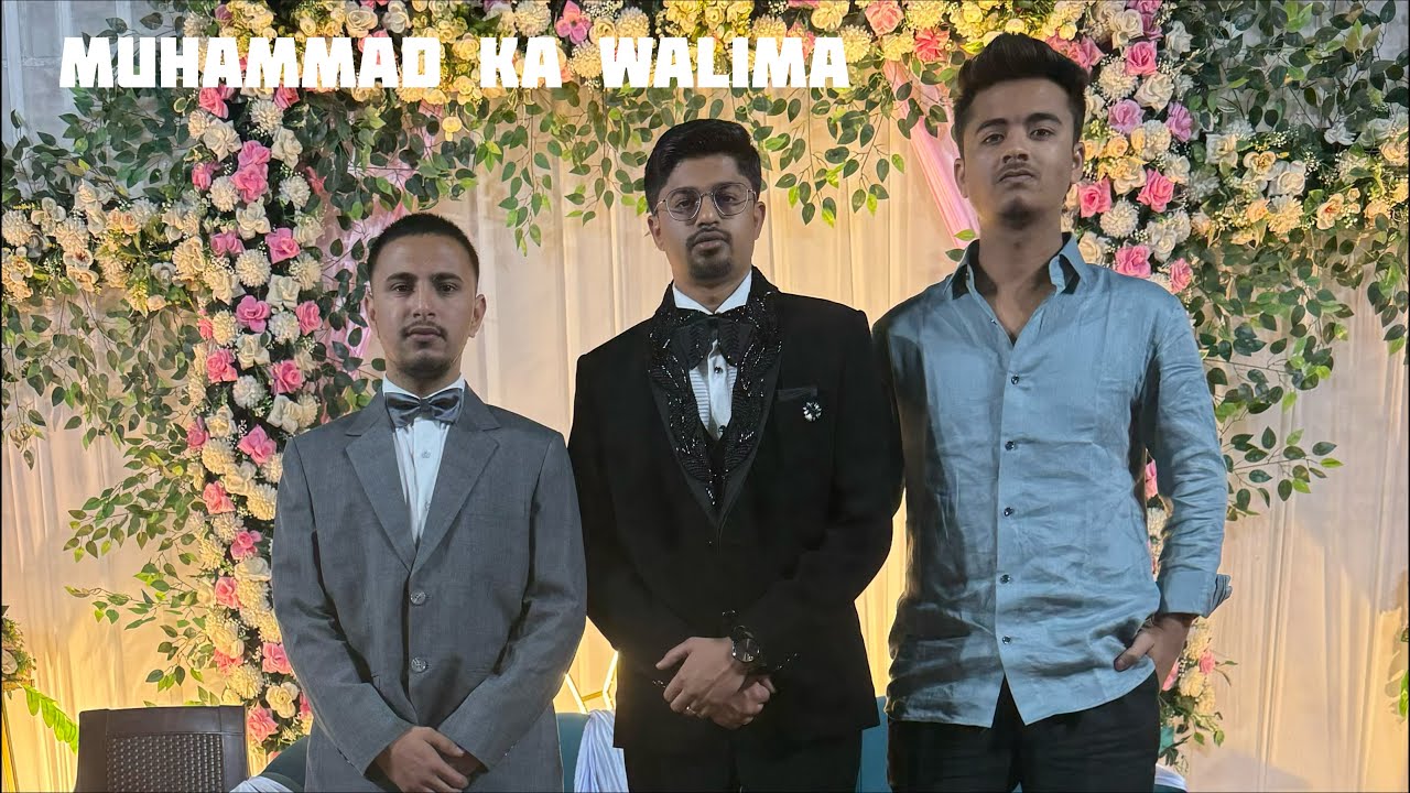 Muhammad bhai ka walima