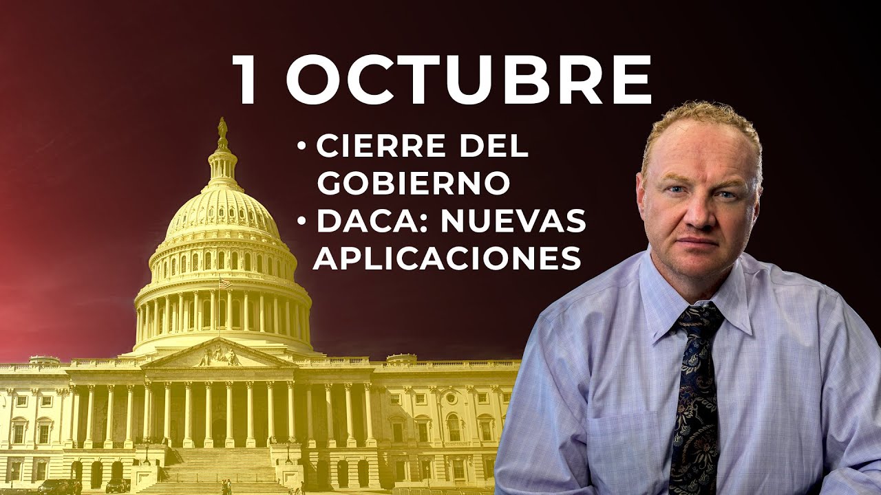 Cierre del gobierno, DACA y pago de $100 - En vivo con Abogado Jonathan