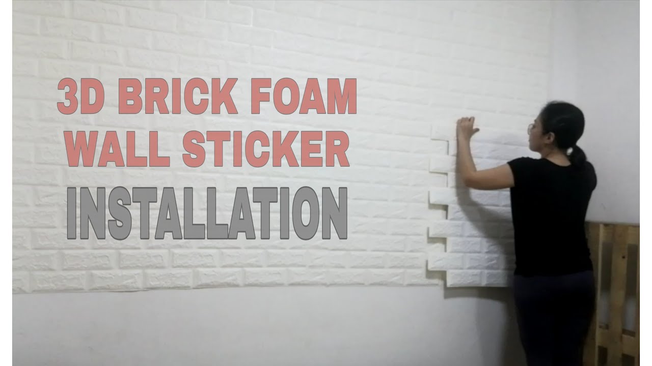 How to install 3D brick foam wall sticker | Love, Lovejoy