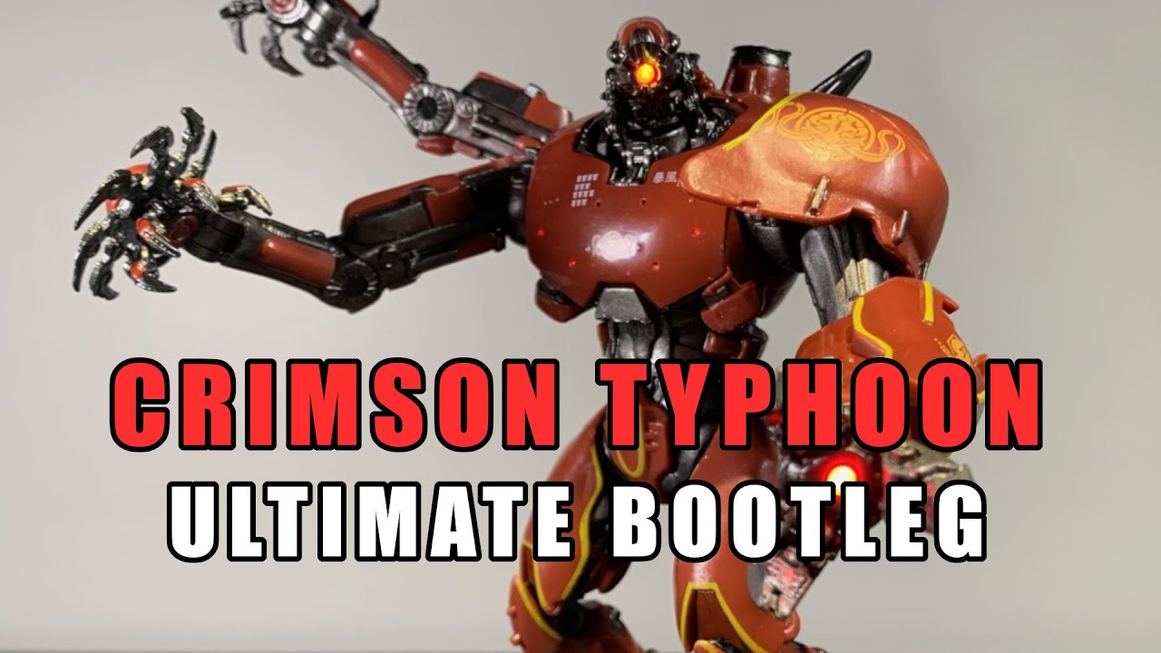 Crimson Typhoon Ultimate Series | Bootleg NECA | Pacific Rim