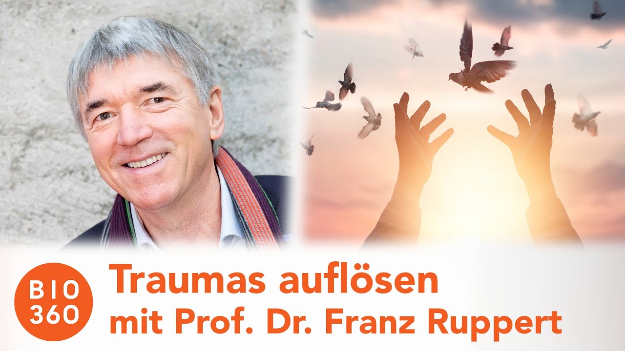 796 Leben und geliebt werden - Muster und Trauma auflösen, mit Prof. Dr. Franz Ruppert