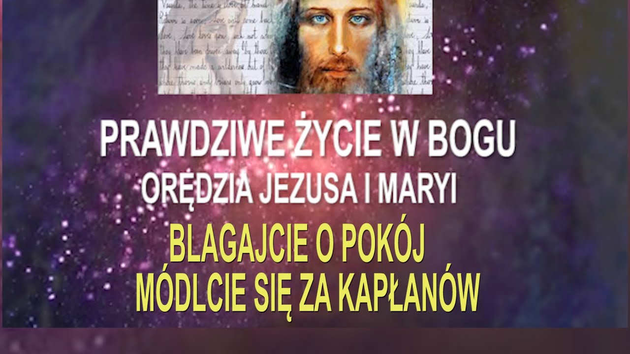 3. PRAWDZIWE ŻYCIE W BOGU . Orędzia Jezusa  - ( Vassula Ryden)