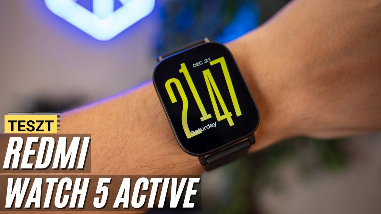 Redmi Watch 5 Active teszt - Okos&oacute;ra 13 ezer&eacute;rt! 🔥💣