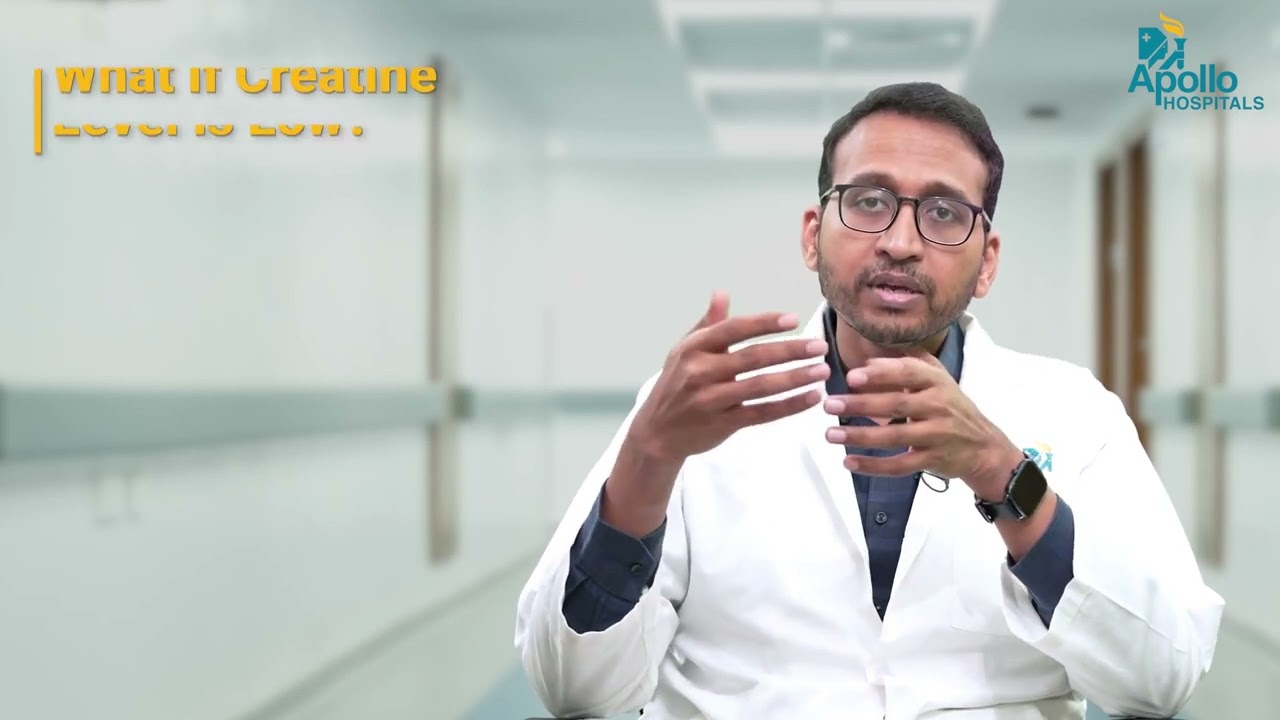 Paliwanag sa Mababang Antas ng Creatine | Dr. Sathyanarayana | Apollo Hospitals