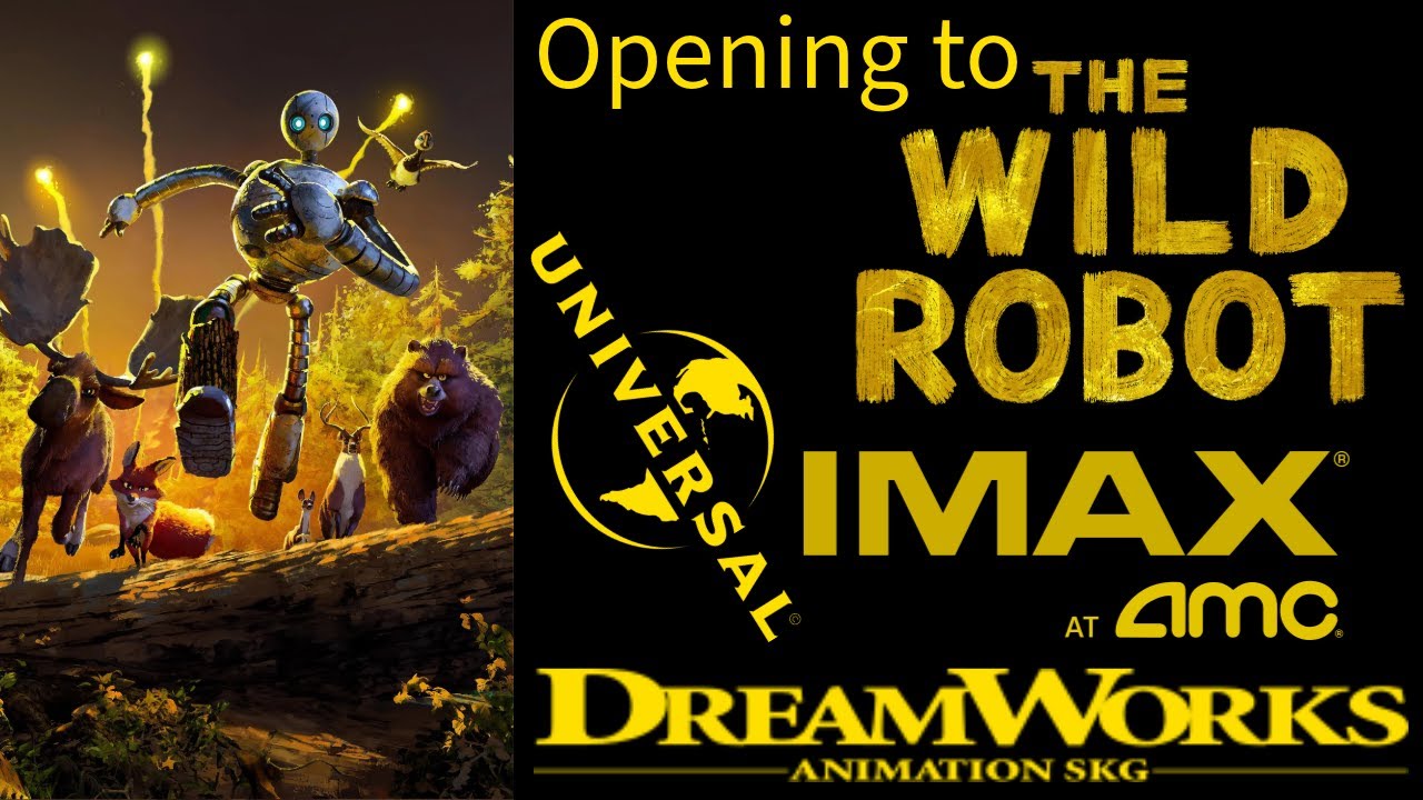 Opening to The Wild Robot 2024 IMAX at AMC Theaters