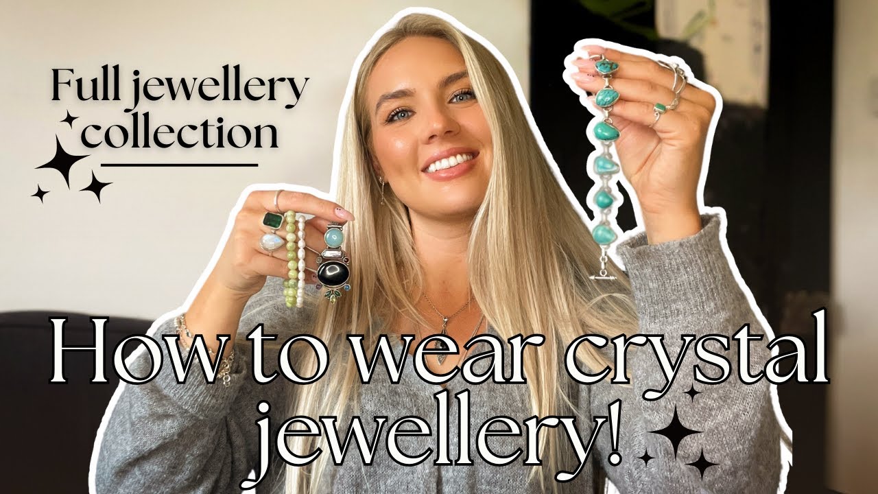 FULL CRYSTAL JEWELLERY COLLECTION | HOW TO USE CRYSTAL JEWELLERY💎