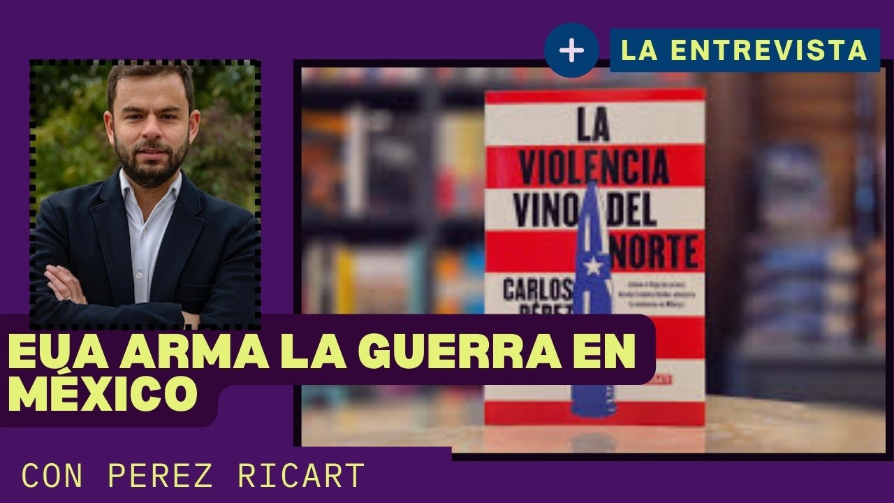 La violencia vino del norte: cómo las armas de EUA. alimentan la guerra en México