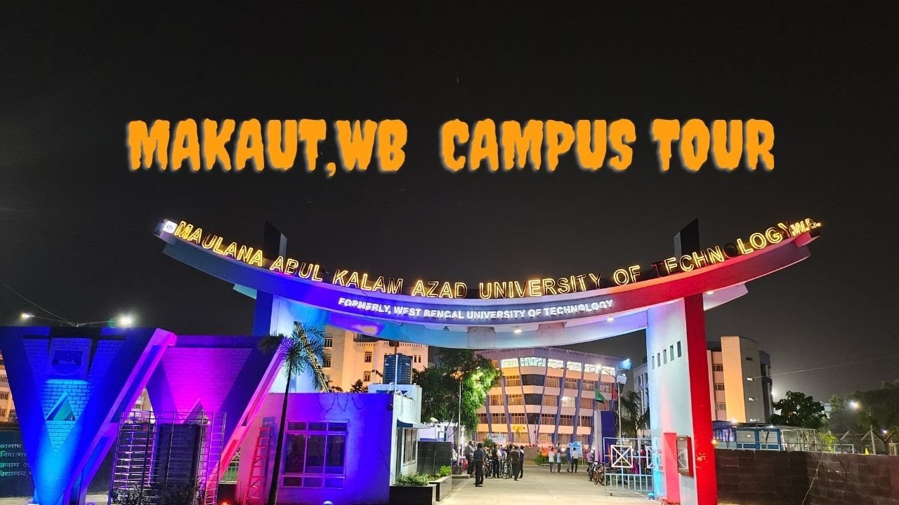 MAKAUT, WB Short Campus Tour  (In house)