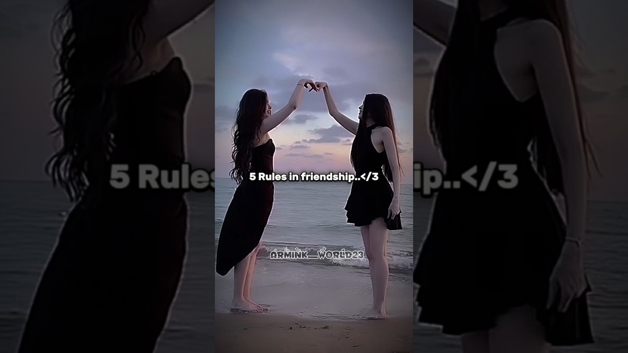 5 rules in friendship...😜❤️💫 #shorts #trending #fypシ゚viral #aesthetic #viralshorts @Armink_world23