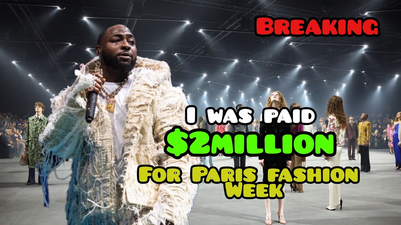 Paris Fashion Week Pays Davido $2 million