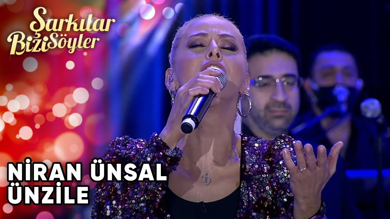 Ünzile - Niran Ünsal | Şarkılar Bizi Söyler | Performans