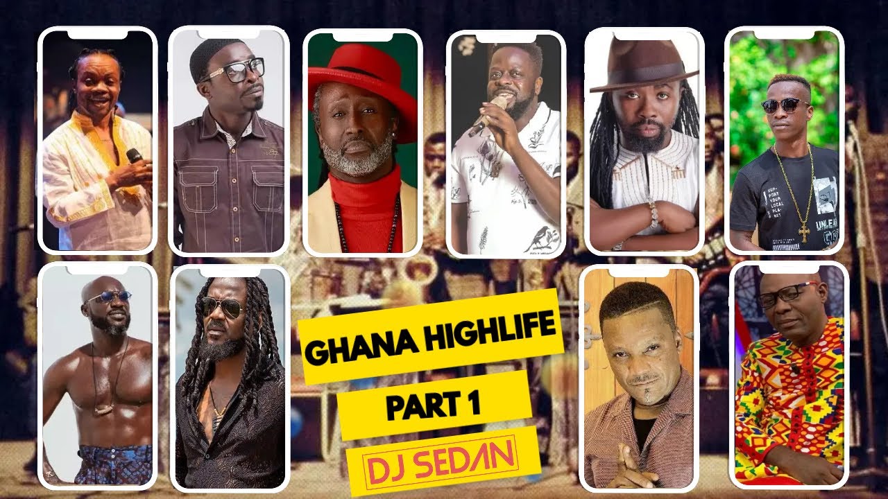 GHANA HIGHLIFE MIX |DJ SEDAN, DADDY LUMBA, OFORI AMPONSAH, REGGIE ROCKSTONE, KOFI B, KWABENA KWABENA