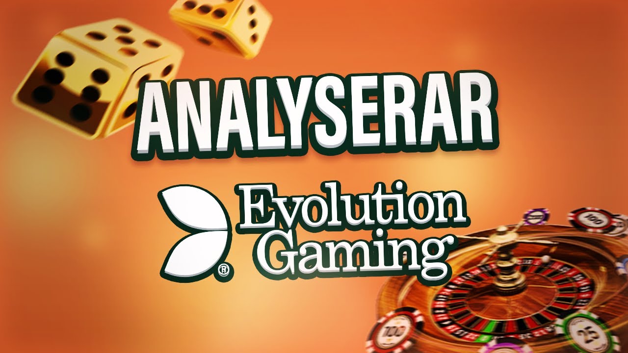 Bolagsanalys Evolution Gaming Group