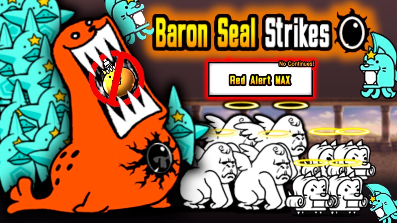 Red Alert MAX (Baron Seal Strikes/ No Gacha) Battle Cats
