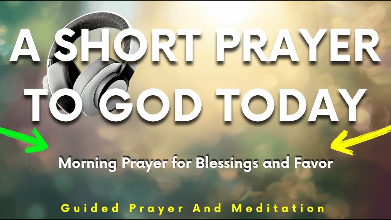 Morning Prayer for Blessings and Favor | Start Your Day With God #jesus