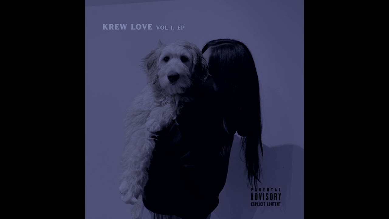 KREW LOVE EP (CHOPPEDNOTSLOPPED)
