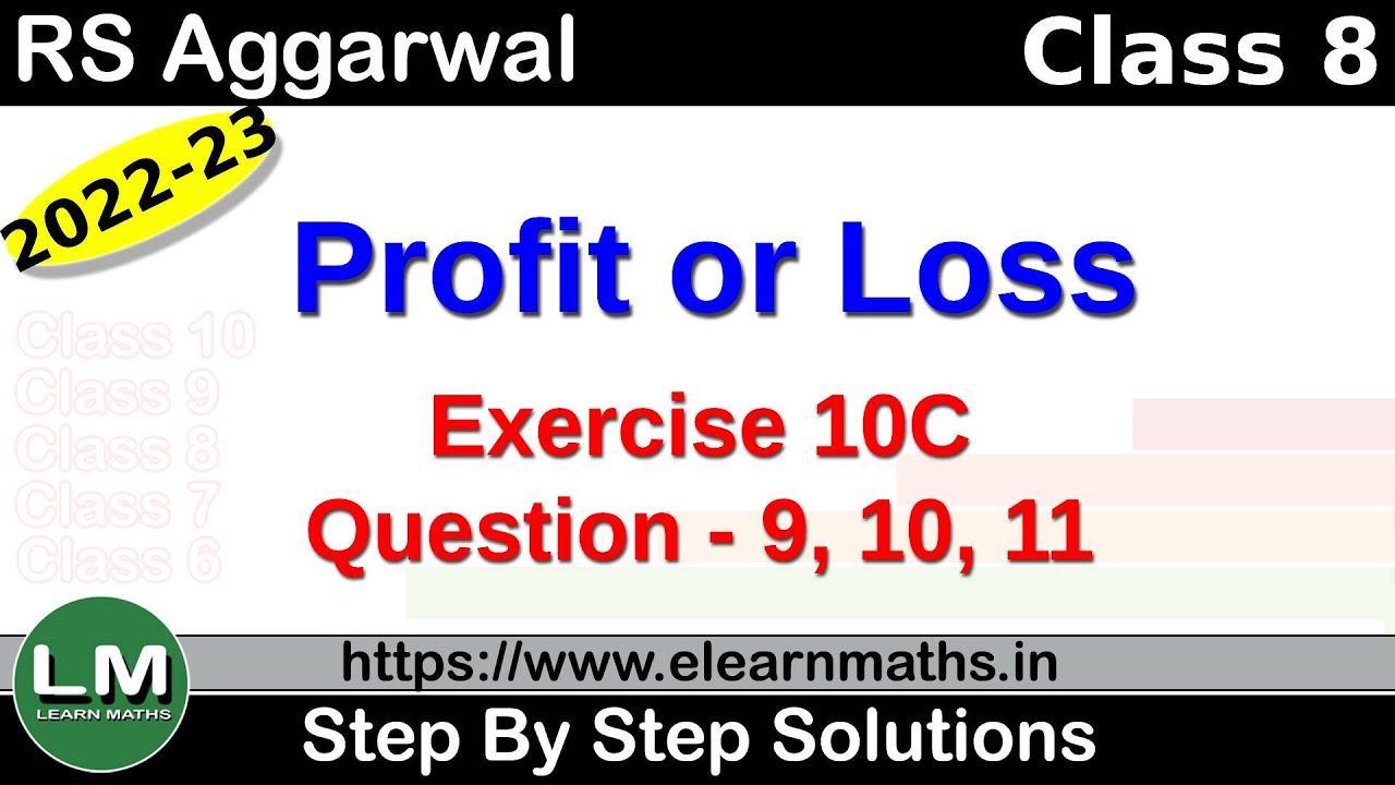 Profit or Loss | Class 8 Chapter 10 Exercise 10C Question 9 - 11 | RS Aggarwal | Learn Maths