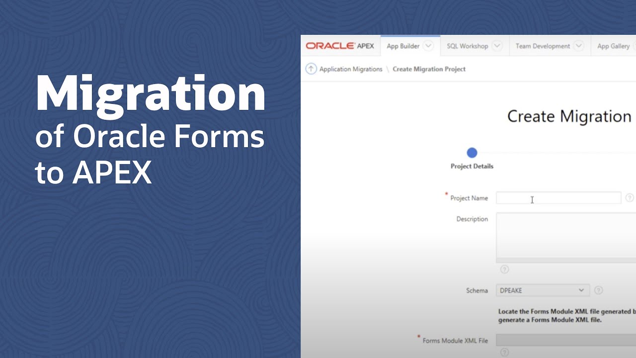 Starting the Migration of Oracle Forms to APEX