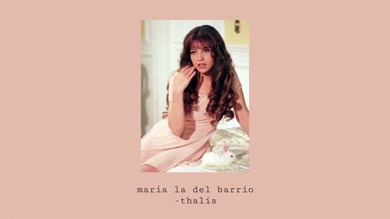 María la del Barrio-Thalia (Slowed+Reverb)