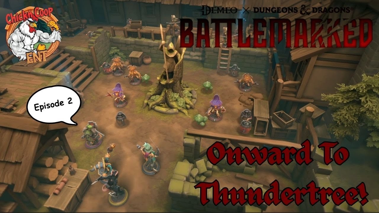 Onward to Thundertree! - Cluck & Tell: Demeo x DND Battlemarked E2