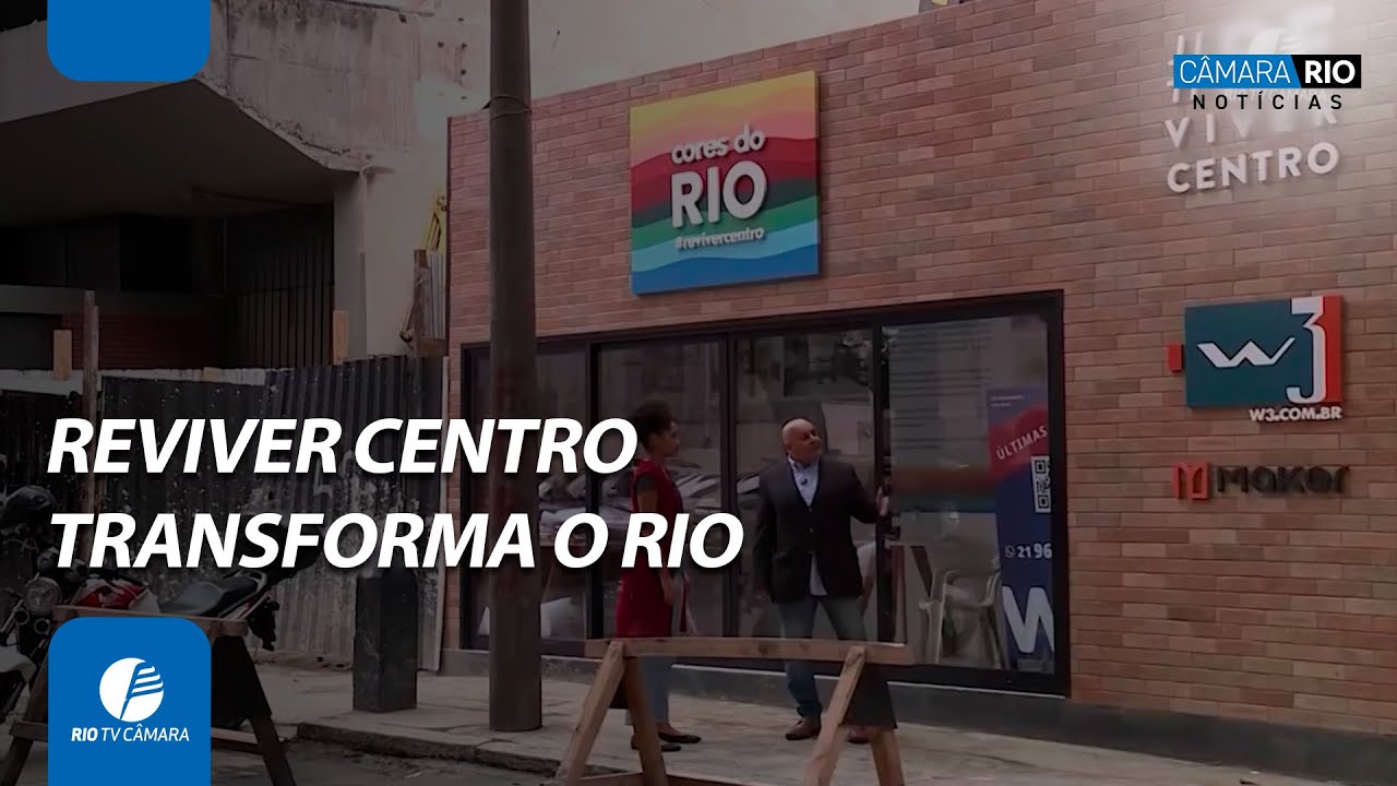 Avanços e Conquistas: Reviver Centro transforma o Rio