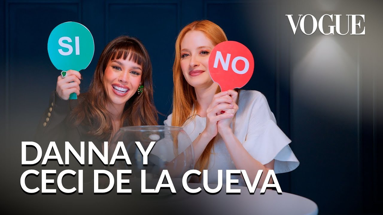 Danna y Ceci de la Cueva, voces de Wicked, se confiesan en el juego de Yo Nunca | Vogue México