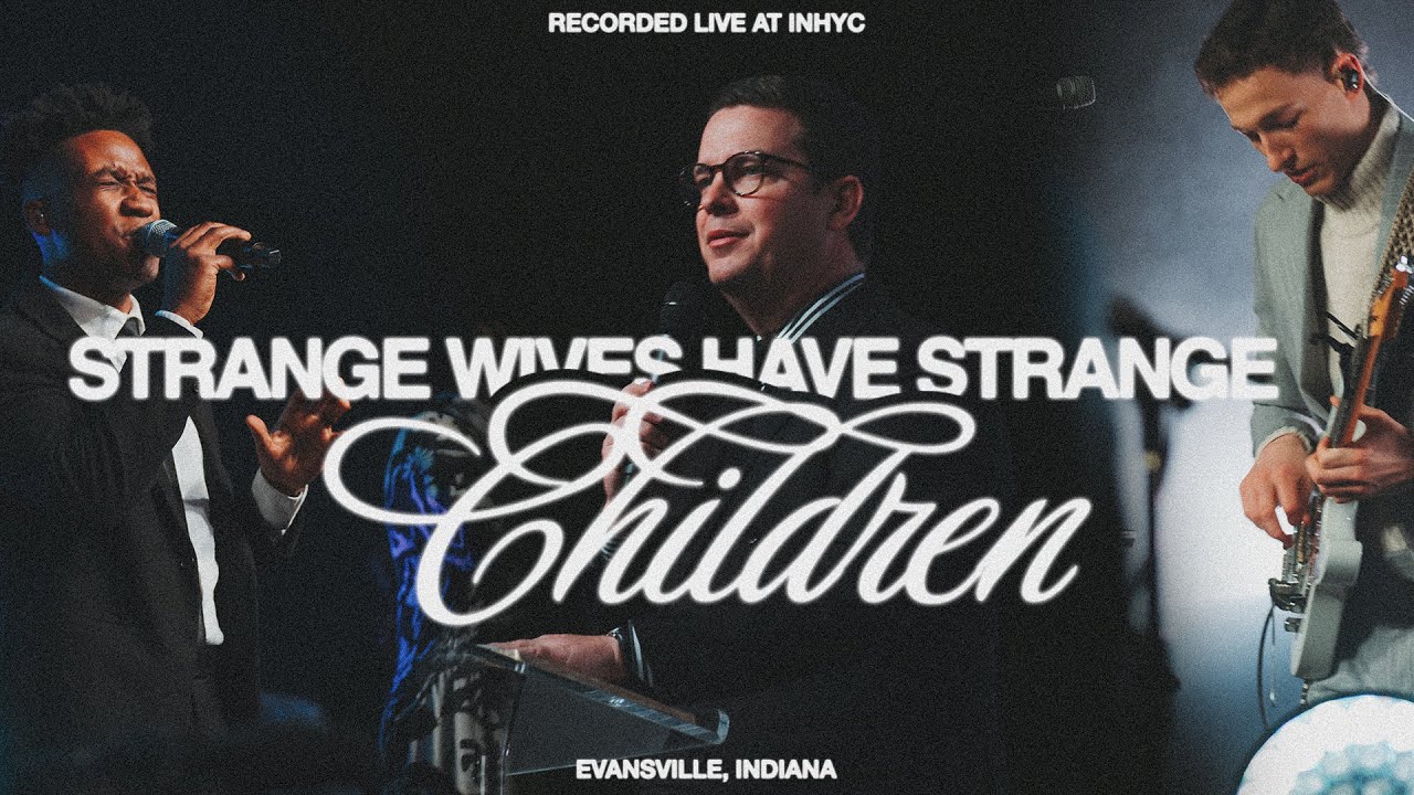 Strange Wives Have Strange Children | INHYC | Pastor Luke St.Clair