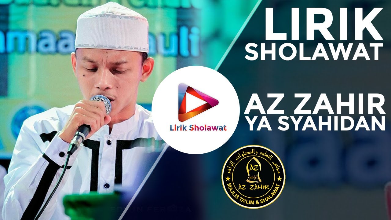 Lirik Sholawat Ya Syahidan Az Zahir