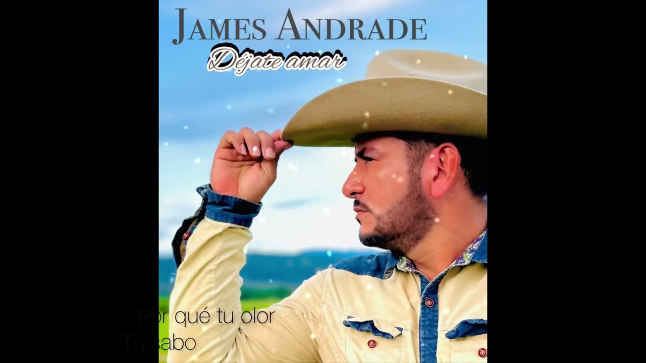 D&eacute;jate amar - James Andrade