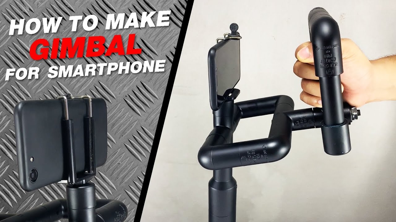 How to make Gimbal for Smartphone | DIY Pvc