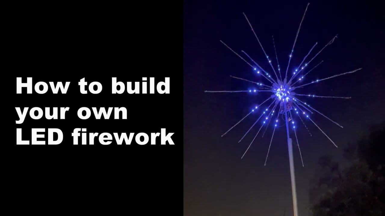 LED Firework build