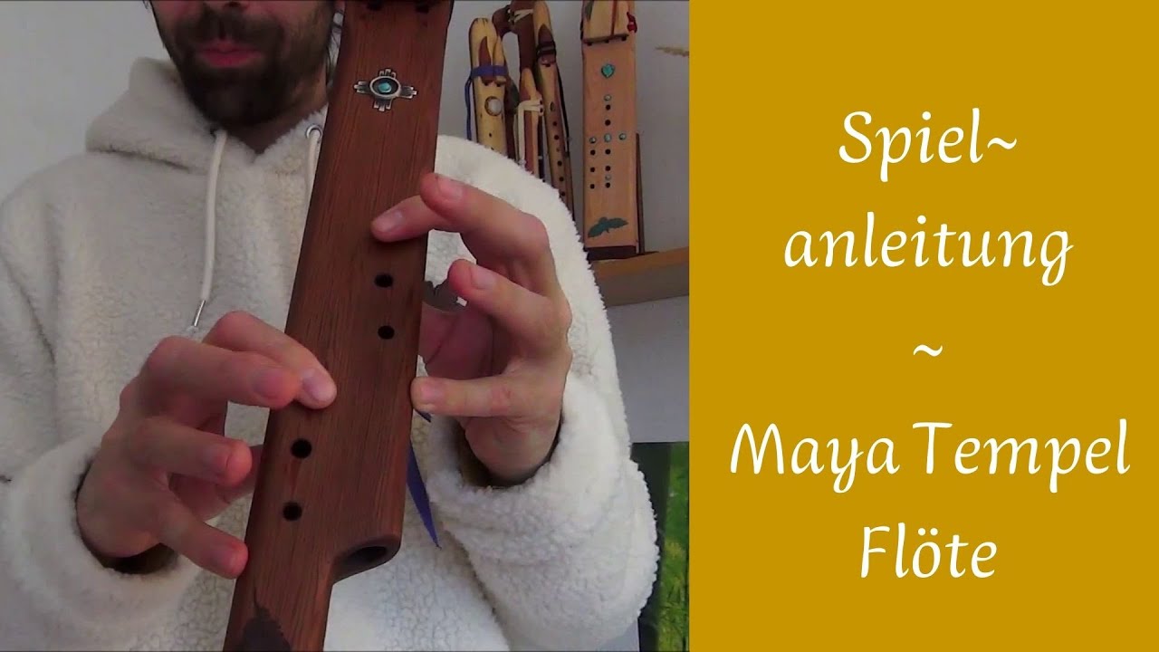 Spielanleitung Maya Tempel Flöte