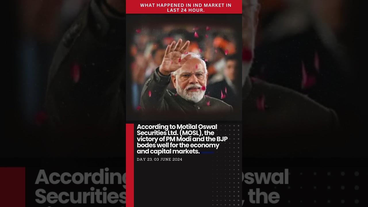 Victory of PM Modi/BJP Boosts Economy & Markets - Top Stock Picks by MOSL!
