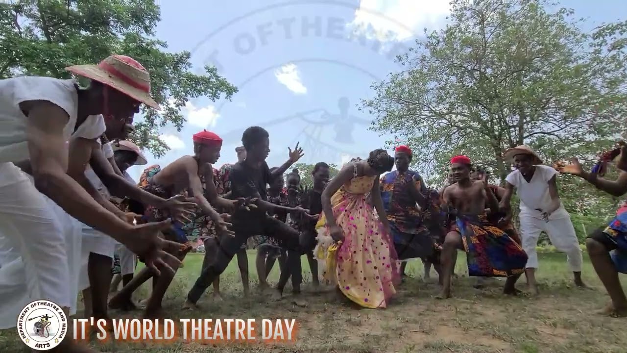 IT'S WORLD THEATRE DAY...FROM DEPARTMENT OF THEATRE AND MEDIA ARTS, EKITI STATE UNIVERSITY.