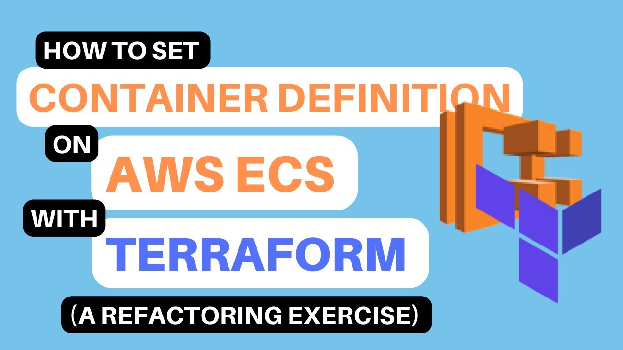 How to setup container definitions for ECS with Terraform and Terragrunt