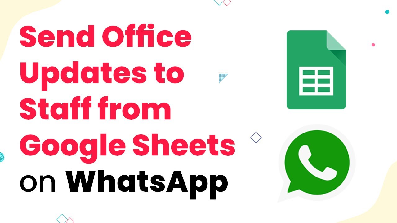 How to Send WhatsApp Message to All Staff about Office Updates from Google Sheets - HR Automation
