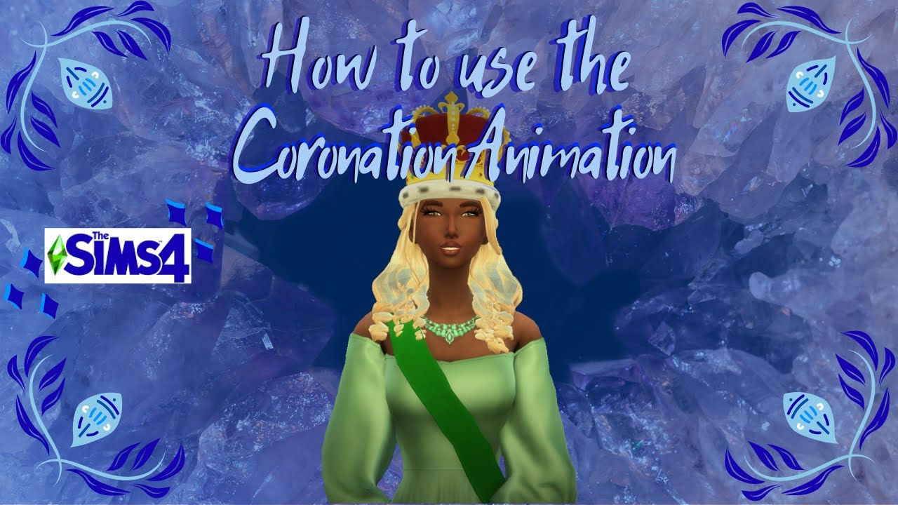 How to use the Coronation Animation