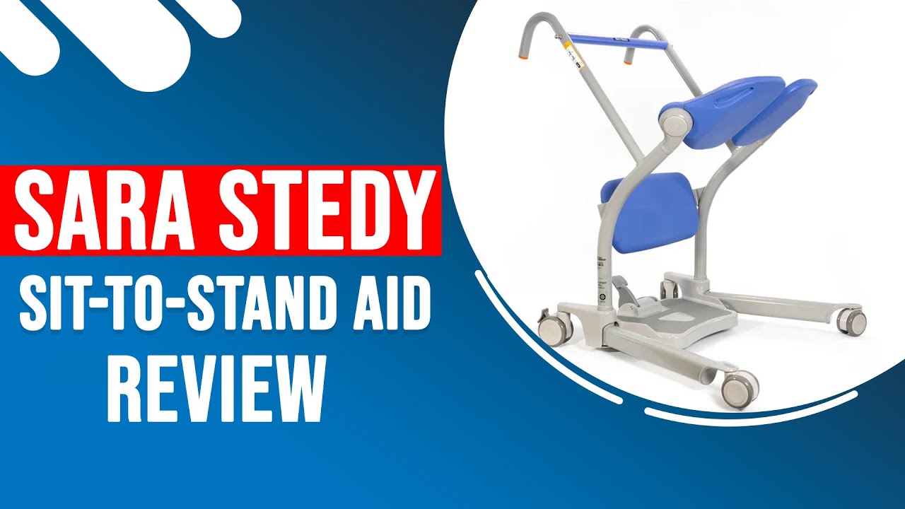 Sara Stedy Sit to Stand Aid Review  | Med Mart