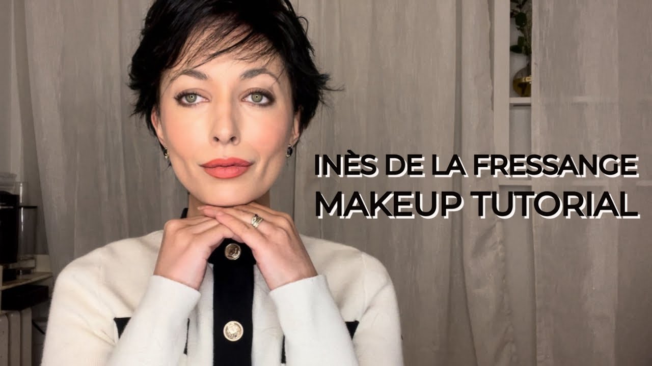Inès de la Fressange Makeup Tutorial