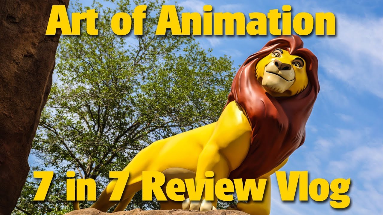 Disney's Art of Animation Resort | 7 in 7 Review Vlog