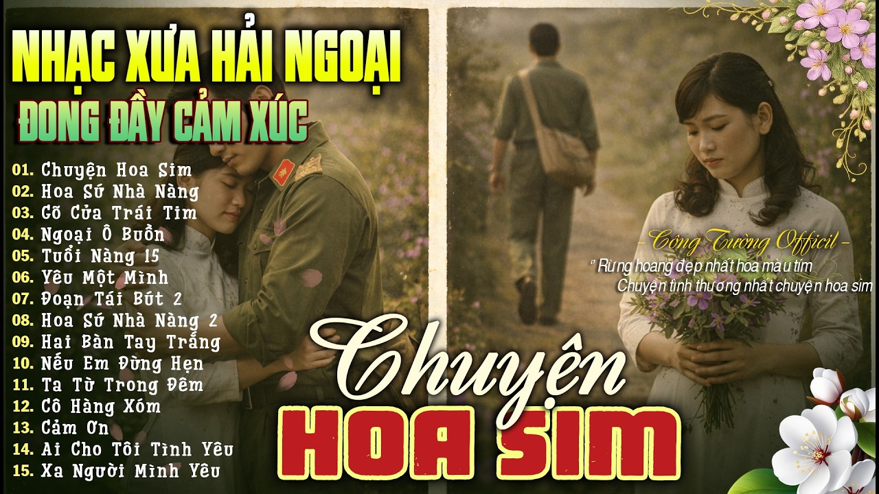 Siêu Phẩm Nhạc Vàng HAY NHẤT 2026 - LK Nhạc BOLERO Trữ Tình KHÔNG QUẢNG CÁO | CHUYỆN HOA SIM