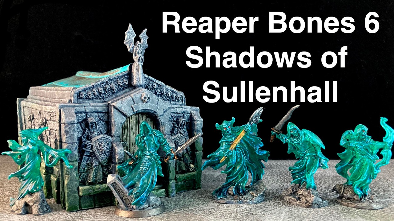 Shadows of Sullenhall a Reaper Bones 6 Expansion
