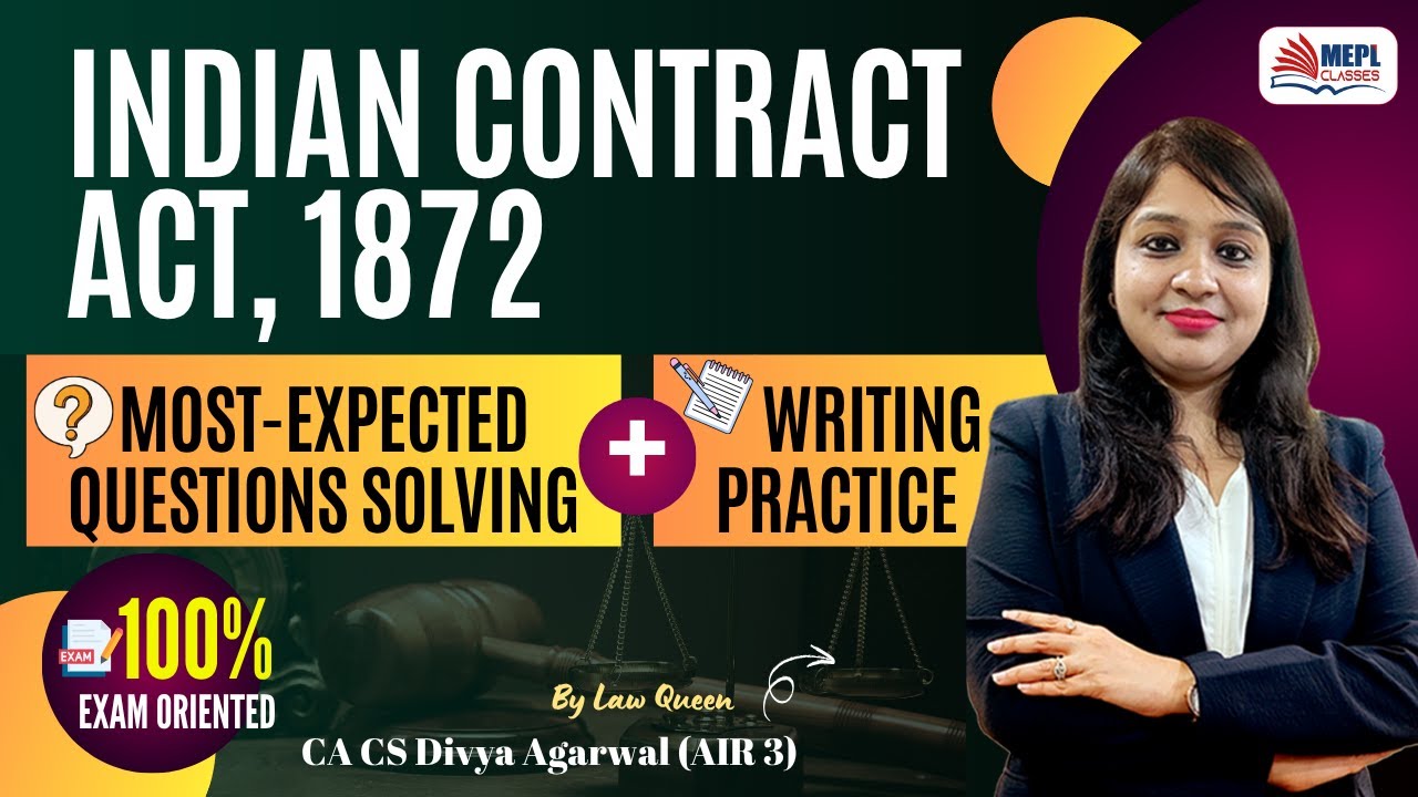 Indian Contract Act, 1872 - Most-Expected Question Solving & Writing Practice📝 By Divya Agarwal Mam