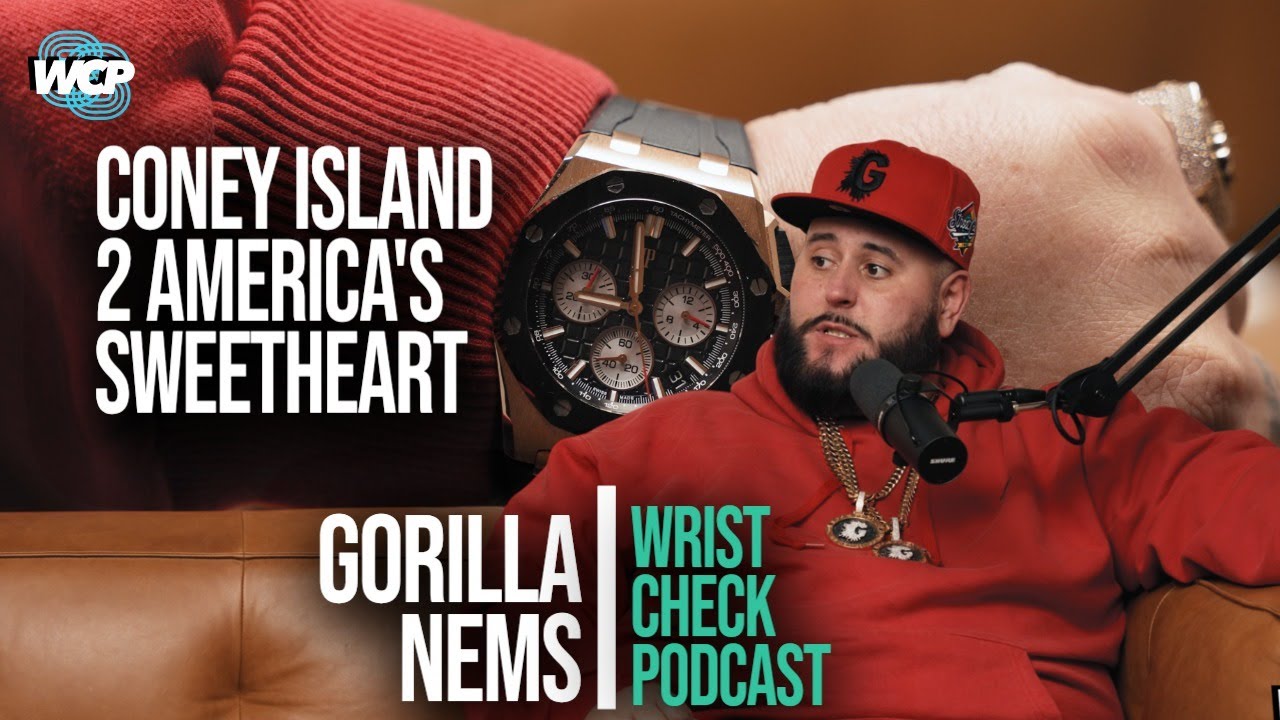 Gorilla Nems: From Coney Island to America’s Sweetheart & the World of Watches| Wrist Check Pod 