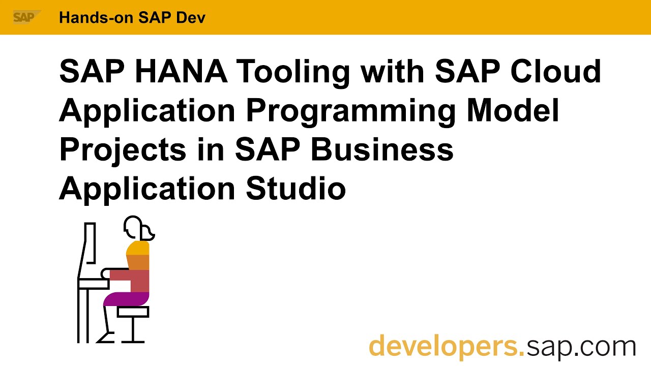 SAP Business Application Studio: SAP HANA Tools with SAP Cloud Application Programming Model Project